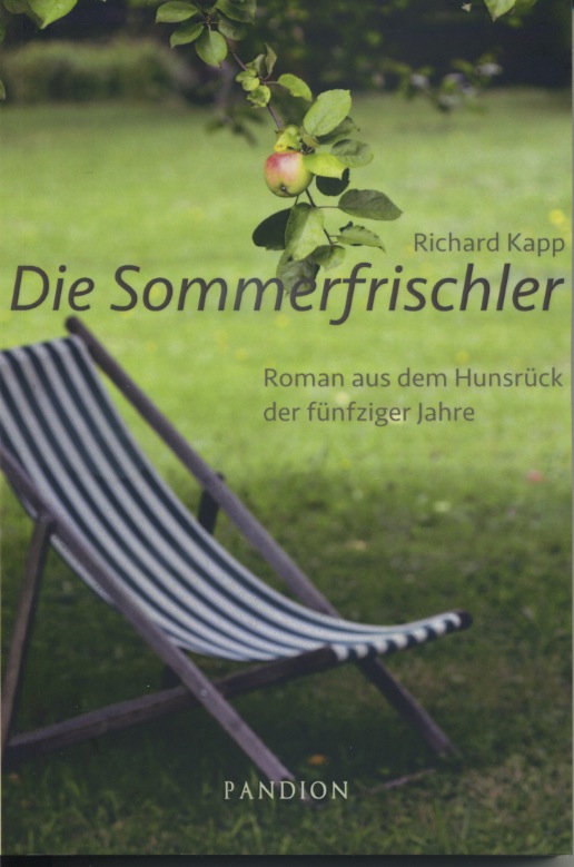 Die Sommerfrischler - Roman aus dem Hunsrück der fünfziger Jahre