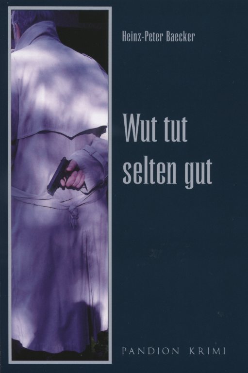Wut tut selten gut