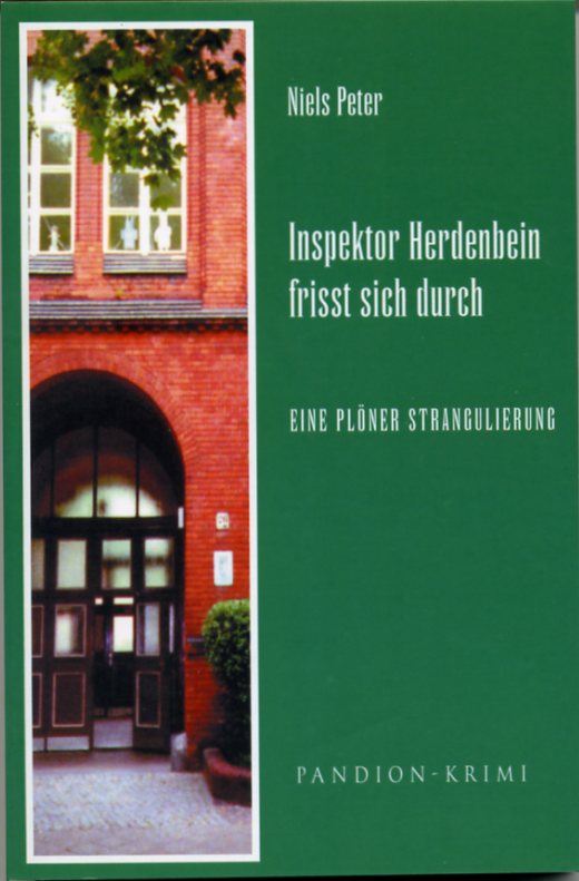 Inspektor Herdenbein frisst sich durch "Eine Plöner Strangulierung" (Herdenbein III)