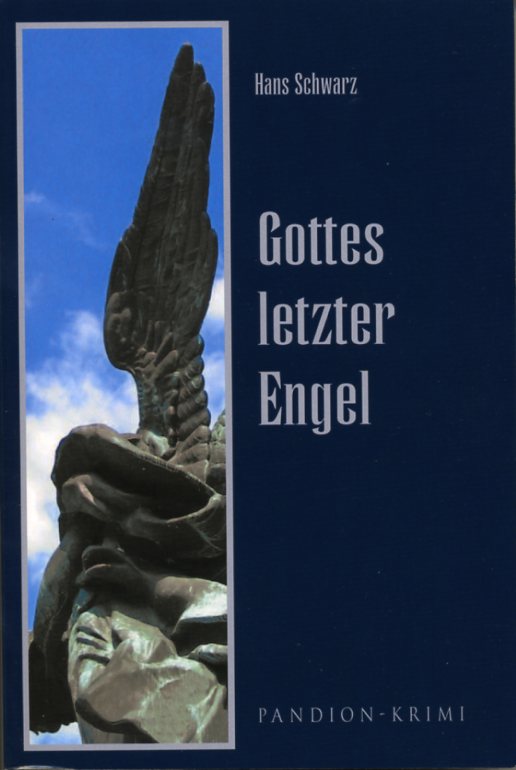 Gottes letzter Engel