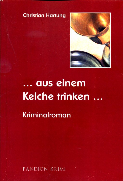 "...aus einem Kelche trinken..."